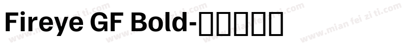 Fireye GF Bold字体转换